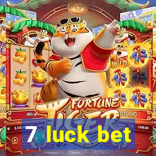 7 luck bet